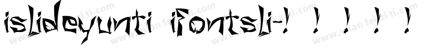 islideyunti ifontsli字体转换